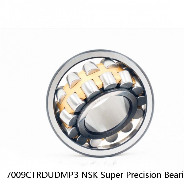 7009CTRDUDMP3 NSK Super Precision Bearings