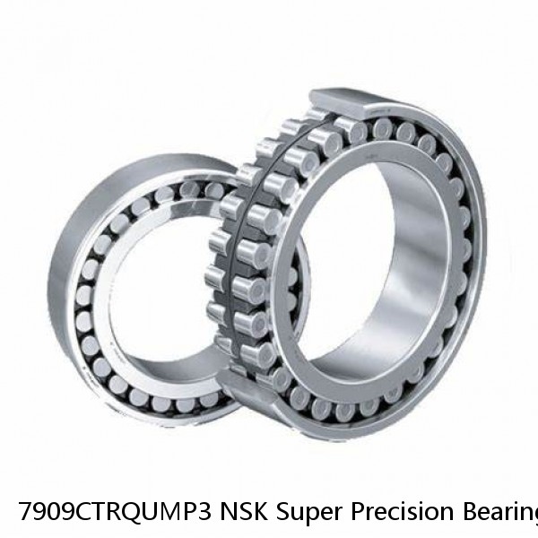 7909CTRQUMP3 NSK Super Precision Bearings